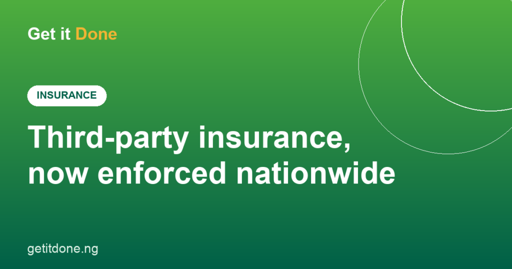 Third-party motor insurance now enforced nationwide - GetItDone
