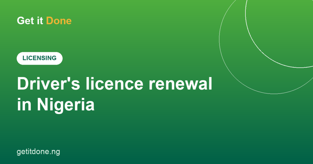 Driver's licence renewal in Nigeria - GetItDone