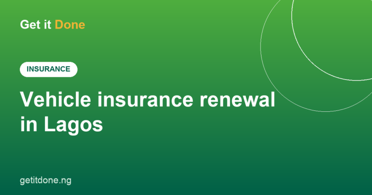 Vehicle insurance renewal in Lagos - GetItDone
